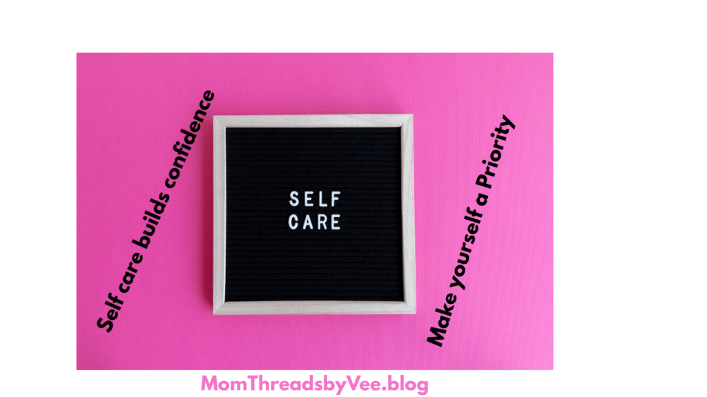 Self care builds confidence